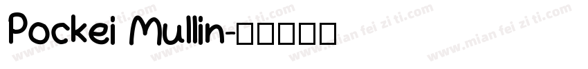 Pockei Mullin字体转换